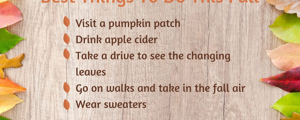 Best Things To Do This Fall