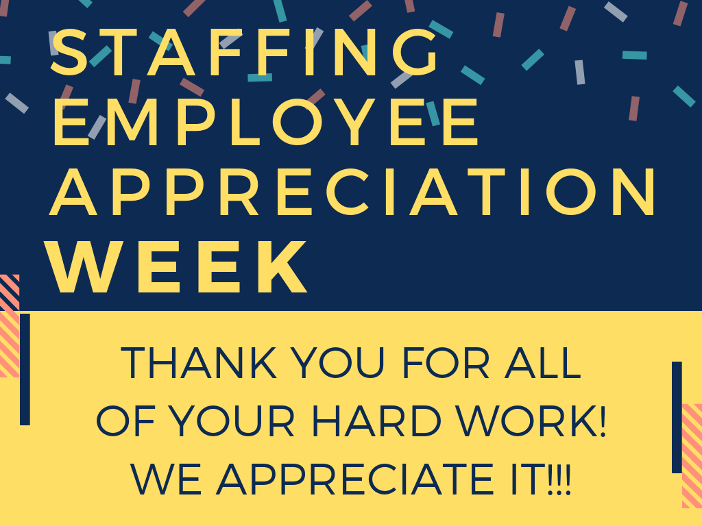 Staffing Employee Appreciation Week